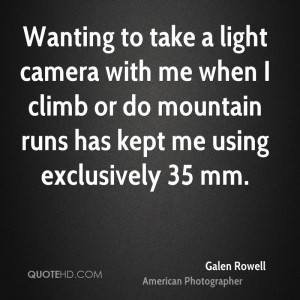 Galen Rowell Quotes
