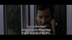 ... my life, and I don't know anything about you. American Graffiti quotes