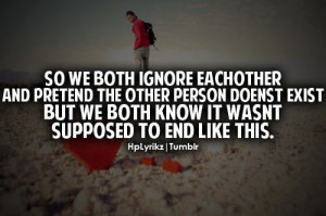 Did you ever like someone and you pushed that person away, so he ends ...