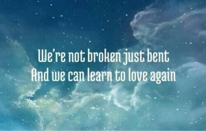 We're not broken just bent