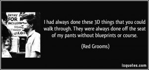 More Red Grooms Quotes