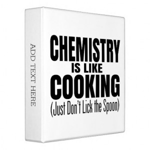 Funny Chemistry Teacher Quote 3 Ring Binder