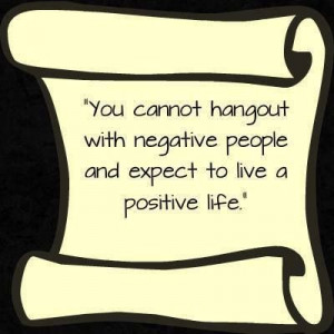 Negative people vs a positive life