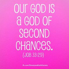 God is a God of second chances. Amen! “God gives each of us chance ...
