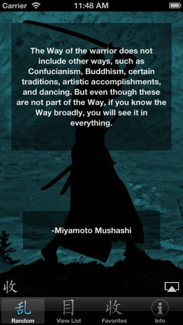 This app is a pocket full of wisdom from the heart of the Samurai!