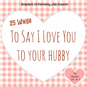 25 Ways to Say I Love you to your Spouse