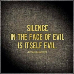 quote from Dietrich Bonhoeffer, a German Lutheran pastor who opposed ...