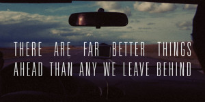 Quotes About Moving On to Better Things