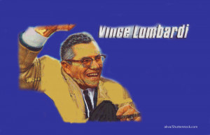 Vince Lombardi- 