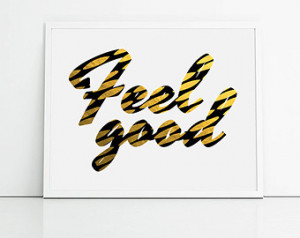 Inspirational wall art print, feel good quote, black and gold ...