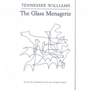 What are some quotations from The Glass of Menagerie – The QA wiki