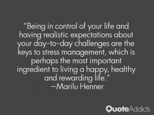 Being in control of your life and having realistic expectations about ...