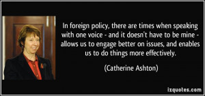 In foreign policy, there are times when speaking with one voice - and ...