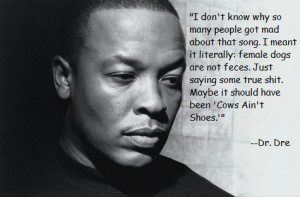 Dr. Dre Quotes. QuotesGram