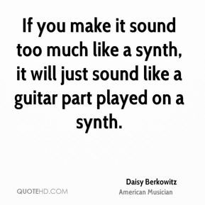 daisy-berkowitz-daisy-berkowitz-if-you-make-it-sound-too-much-like-a ...
