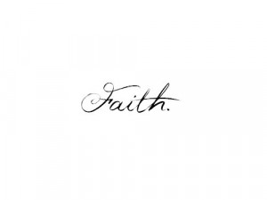 faith, life, quote, text, typography