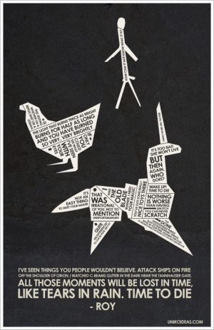 Blade Runner Blade Runner quote poster