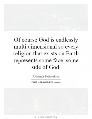 ... Some Face, Some Side Of God Quote | Picture Quotes & Sayings