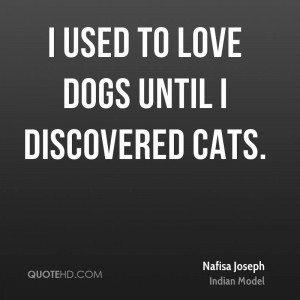Nafisa Joseph Pet Quotes