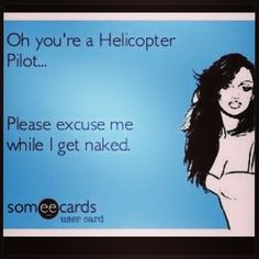 Love being married to a US Army helicopter pilot!!
