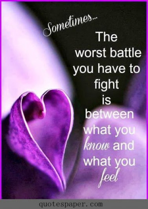 The worst battle you have to fight #quotes #quote
