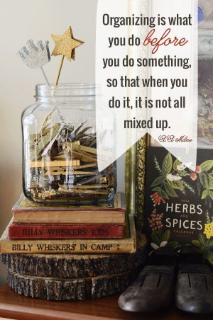 Organizing Quote, Inspiring Quote, Celebrating Everyday Life with ...
