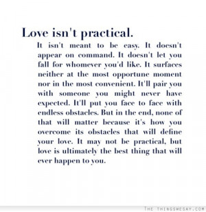 Love Isn 39 t Practical Quote