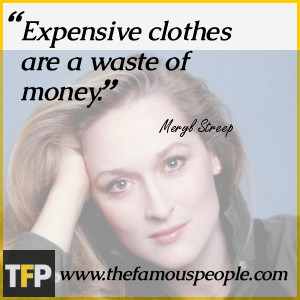 Actress Meryl Streep Quotes