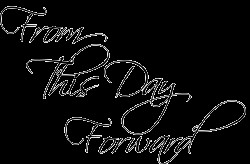 From This Day Forward wedding script letters word art graphic.