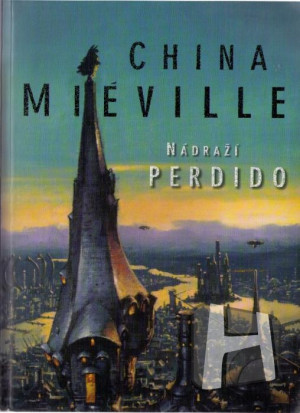Kniha antikvariát: NÁDRAŽÍ PERDIDO - China Miéville