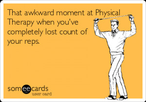 Funny Physical Therapy Sayings Funny sports ecard: that
