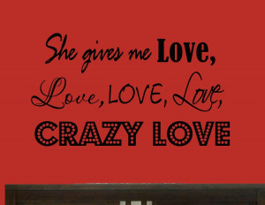 She Gives Me Love Love Love Love Crazy Love