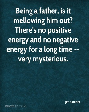 ... energy and no negative energy for a long time -- very mysterious