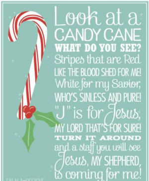 Look At A Candy Cane - Click Pic for 19 Christmas Quotes