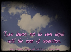... its own depth until the hour of separation inspirational picture quote