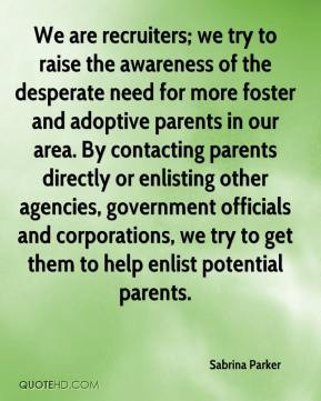 ... -parker-quote-we-are-recruiters-we-try-to-raise-the-awareness-o.jpg