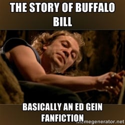 Buffalo Bill - Silence of the Lambs - - the story of buffalo bill ...