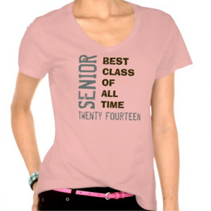 Senior Class Of 2014 Shirt Ideas Senior 2014 best class of all