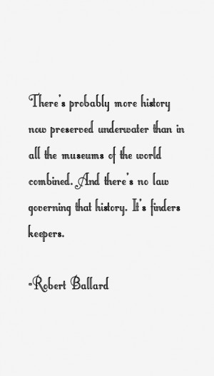 Return To All Robert Ballard Quotes