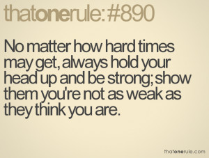 strong through hard times tumblr be strong picture quote 28 being ...
