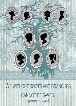 we without roots and branches cannot be saved quentin l cook by ...