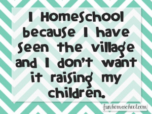 Homeschool QuoteHomeschooling Quotes, Homeschool Quotes