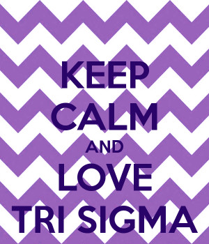 keep-calm-and-love-tri-sigma by harriet