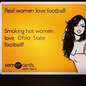 Real women love football! Smoking hot women love Ohio State football ...
