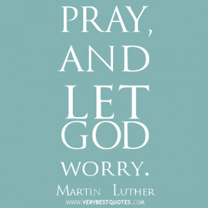Martin Luther Quote On Prayer