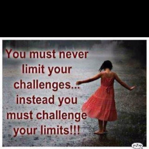 Never limit yourself