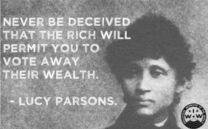 lucy parsons #anarchy #voting #elite #socialist #radical #wealth # ...