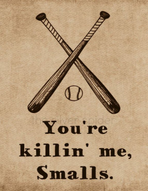 sale // Youre Killin Me Smalls Movie by TheSilverSpider on Etsy, $12 ...
