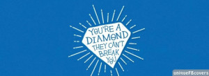 Quotes Covers Facebook Covers: Youre A Diamond