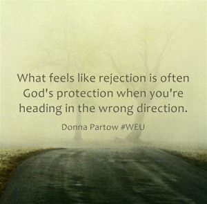 Rejection God Way Saying...